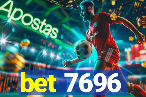 bet 7696